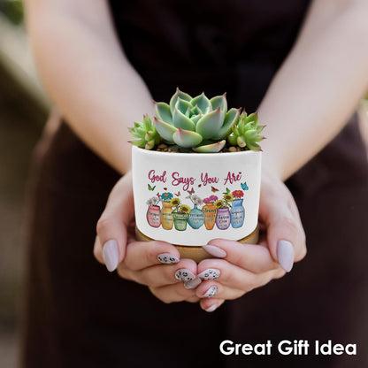God Says You are Christian Plant Pots Succulent Planters
