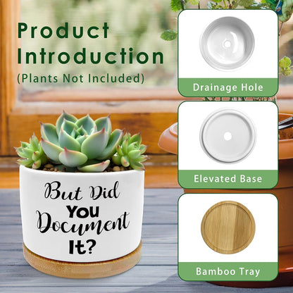 But Did You Document It Funny Plant Pots Succulent Planters